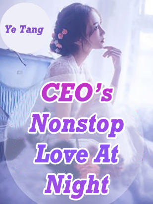 CEO’s Nonstop Love At Night